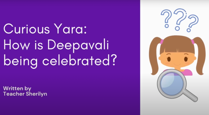 Curious Yara: How is Deepavali being Celebrated | A Deepavali Story